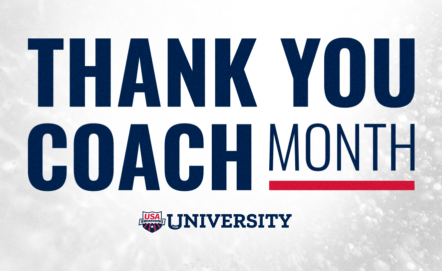 Thank You Coach Month and USA Swimming University